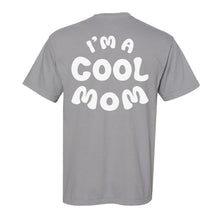 Load image into Gallery viewer, Cool Mom Tee
