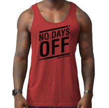 Load image into Gallery viewer, No Days Off - Mens Tank
