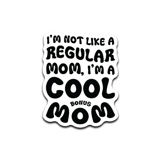 Bonus Mom Sticker