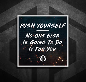 Push Yourself Sticker