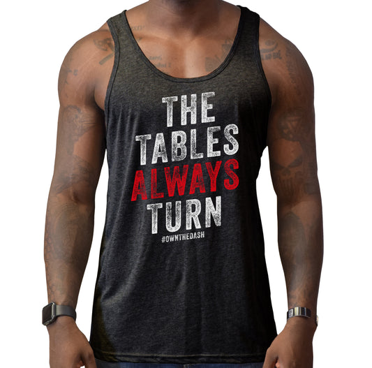 Tables Always Turn - Mens Tank