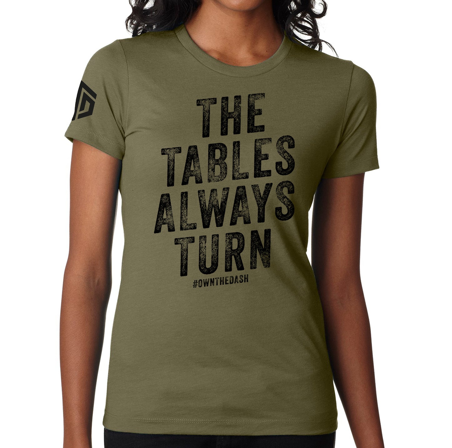 Tables Always Turn Ladies Shirt