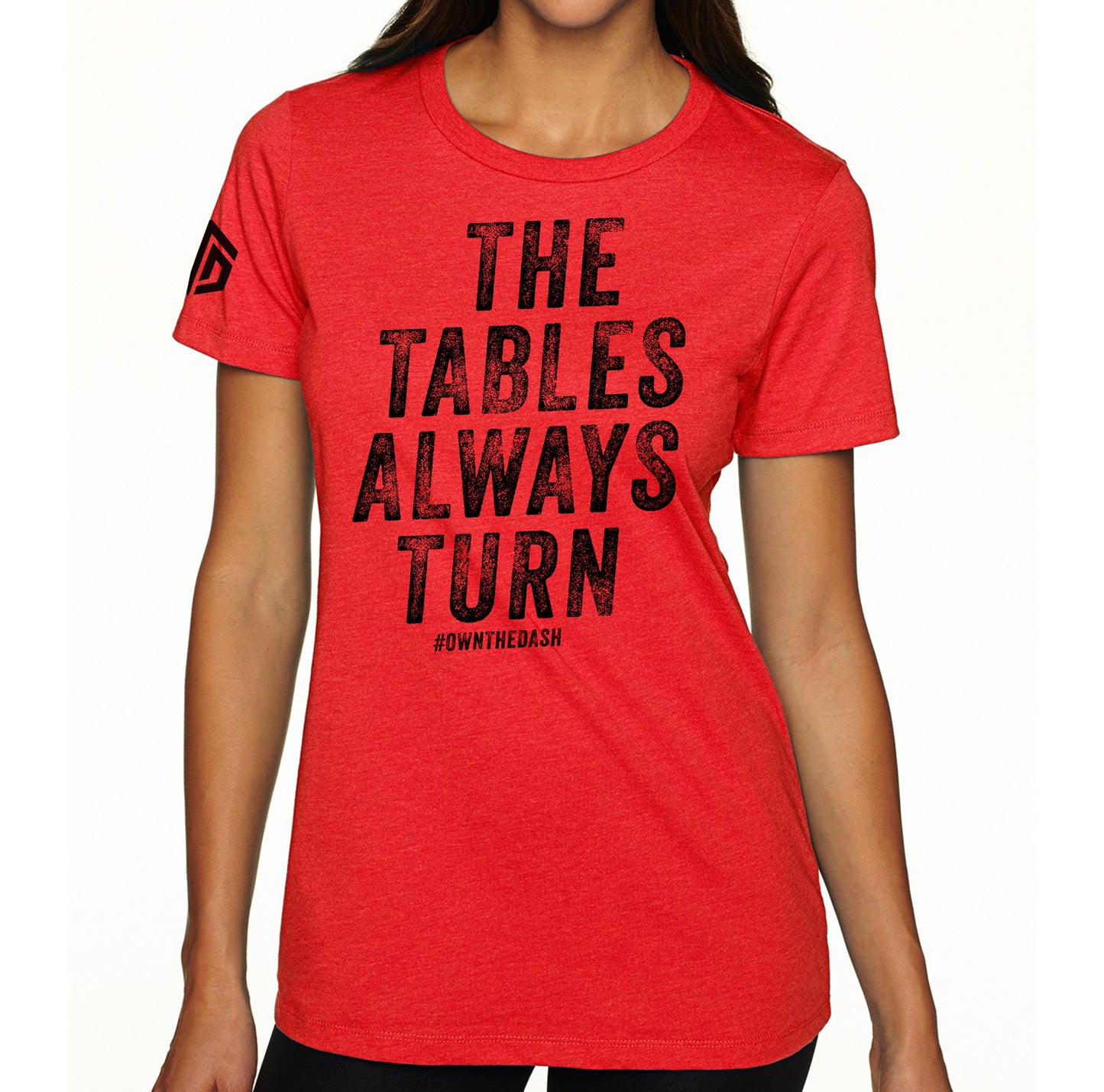 Tables Always Turn Ladies Shirt