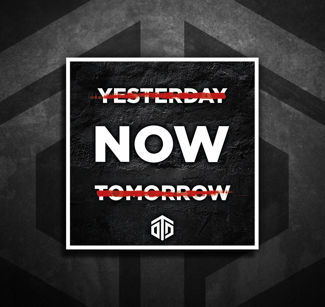 Yesterday Tomorrow Now Sticker